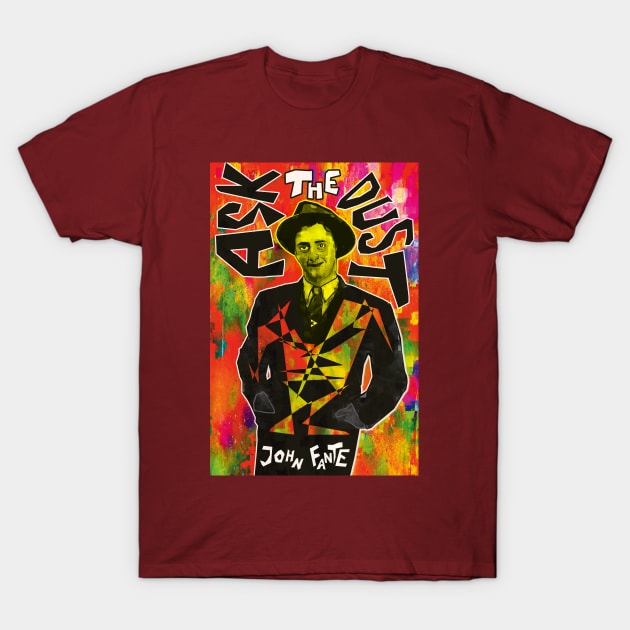 John Fante T-Shirt by Exile Kings 